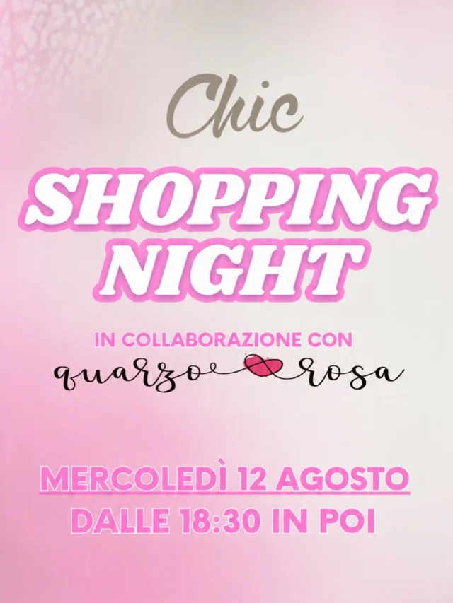 MERCOLEDÌ 12 AGOSTO: SHOPPING NIGHT DA CHIC🛍️✨
in collaborazione con Quarzo Rosa 💖 

Visto il GRANDE SUCCESSO della prima serata… non potevamo non rifarla! 💖
E questa volta sarà ancora più speciale!

🔥 TUTTO A METÀ PREZZO 🔥
Sì, avete capito benissimo!
Super sconti su tutta la collezione primavera estate… pezzi imperdibili che non troverete più!

È il momento perfetto per rinnovare il vostro guardaroba estivo a prezzi PAZZI 😍

🌙 La serata avrà inizio dalle 18.30 in poi, per uno shopping sotto le stelle ✨

🍕 E ovviamente… PIZZA PARTY PER TUTTI!

💜 Porta con te un’amica, tua sorella o la tua mamma, e riceverai un BUONO da spendere sulla nuova collezione Autunno/Inverno!

📍 Vi aspettiamo in negozio
Via del Serrone, 154 - Murata (RSM)

✨ Seguiteci sulla nostra pagina @chicabbigliamentosm per non perdervi nulla!